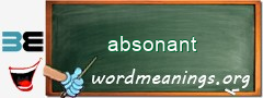 WordMeaning blackboard for absonant
